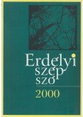 Fekete Vince (szerk.) - Erdélyi szép szó 2000