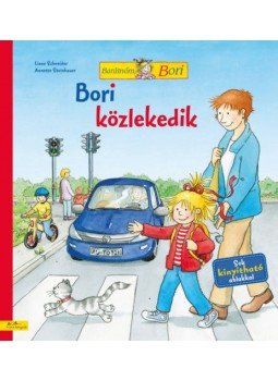 Liane Schneider, Annette Steinhauer - Bori közlekedik - Barátnőm, Bori, null 2020 antikvár könyv