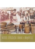 Ligia Fulga - Muzeul civilizatiei urbane a Brasovului