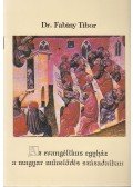 Fabiny Tibor dr. - Az evangélikus egyház a magyar művelődés századaiban