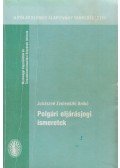Juhászné Zvolenszki Anikó - Polgári eljárásjogi ismeretek