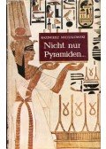 Kazimierz Michalowski - Nicht nur Pyramiden...