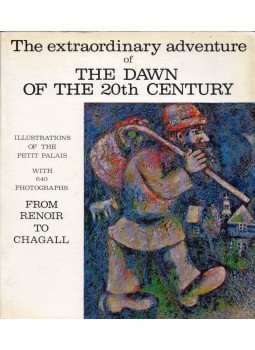 - The Extraordinary Adventure of the Dawn of the 20th Century - From Renoir to Chagall, Genéve 1976 antikvár könyv