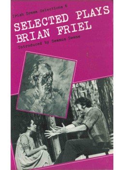 Friel, Brian - Selected Plays Friel, Brian - Selected Plays, 1986 antikvár könyv