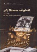 Gálffy Attila - A fiókom mélyéről