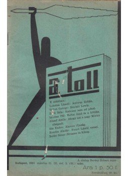 Zsolt Béla - A toll III. évf. 3. sz. (1931. március 31.) Zsolt Béla - A toll III. évf. 3. sz. (1931. március 31.), Budapest 1931 antikvár könyv