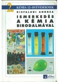 Kisfaludi Andrea - Ismerkedés a kémia birodalmával