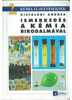 Kisfaludi Andrea - Ismerkedés a kémia birodalmával,  0 antikvár könyv