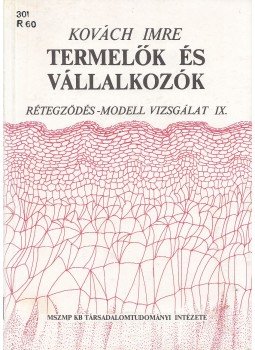 Kovách Imre - Termelők és vállalkozók, Budapest 1988 antikvár könyv