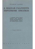 Puskás Lajos - A magyar falfestés árpádkori emlékei