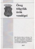 Székely József - Öreg tölgyfák örök vendégei