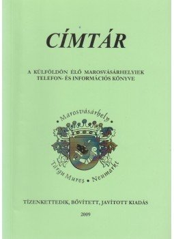 Tőkés Béla - Címtár 2009, Marosvásárhely 2009 antikvár könyv