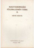 Földi Ervin (szerk) - Magyarország földrajzinév-tára II. - Heves megye