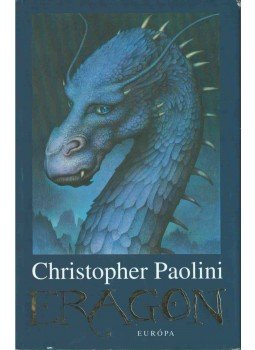Christopher Paolini - Eragon Christopher Paolini - Eragon, Budapest 2007 antikvár könyv