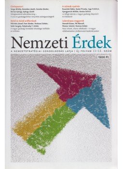 G. Fodor Gábor, Szabó Dávid, Orbán Balázs, Palkó Attila - Nemzeti érdek 2015/1. G. Fodor Gábor, Szabó Dávid, Orbán Balázs, Palkó Attila - Nemzeti érdek 2015/1., Budapest 2015 antikvár könyv