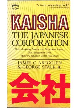James C. Abegglen, Stalk, George Jr. - Kaisha, The Japanese Corporation, Tokyo 1992 antikvár könyv