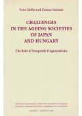 Gáthy Vera,Széman Zsuzsa - Challenges in the Ageing Societies of Japan and Hungary