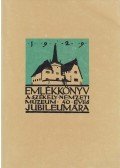 Csutak Vilmos (szerk.) - Emlékkönyv a Székely Nemzeti Múzeum 50 éves jubileumára I. ( reprint)