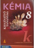 Horváth Balázs,Péntek Lászlóné - Kémia 8 - Kiegészítő tananyag