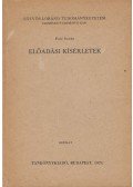 Poór István - Előadási kísérletek