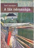 Rolf Jacobsen - A fák némasága