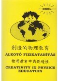Marx György (szerk.) - Alkotó fizikatanítás / Creativity in physics education