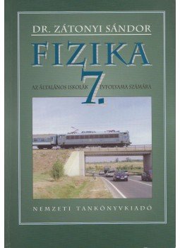 Zátonyi Sándor - Fizika 7. (dedikált) Zátonyi Sándor - Fizika 7. (dedikált), Budapest 2002 antikvár könyv