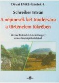 Schreiber István - A népmesék két tündérvára a történelem tükrében