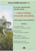 Schreiber István,Dr. Ferencz József László - A dévai Várhyegy évezredek mementója