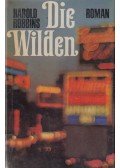Harold Robbins - Die Wilden
