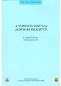 C. Neményi Eszter,Radnai Gyuláné Szendrei Julianna - A számolás tanítása - Szöveges feladatok