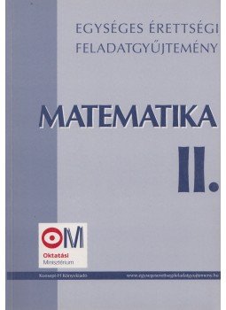 Hortobágyi István, Marosvári Péter, Pálmay Lóránt, Pósfai Péter, Siposs András, Vancsó Ödön - Matematika II. Hortobágyi István, Marosvári Péter, Pálmay Lóránt, Pósfai Péter, Siposs András, Vancsó Ödön - Matematika II., Piliscsaba 2007 antikvár könyv