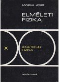 Lifsic, E.M.,Pitajevszkij, L. P. - Kinetikus fizika
