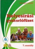 Dörnyei László - Helyesírási gyakorlófüzet 7. osztály