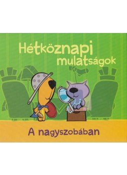 Lengyel Andor, Horváth Vanda - Hétköznapi mulatságok Lengyel Andor, Horváth Vanda - Hétköznapi mulatságok, 2011 antikvár könyv