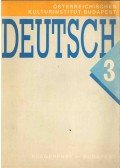 Mádl Antal,Robert Saxer,Heide Saxer,Gabriele Scheiber - Deutsch 3