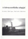 Sós Katalin,Bálint Ágnes,Nánai László,Bálint István - A környezetfizika alapjai (dedikált)