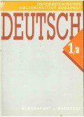 Gertrude Kothanek,Mádl Antal,Robert Saxer - Deutsch 1/a