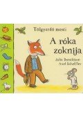 Julia Donaldson ,Axel Scheffler - Róka zoknija