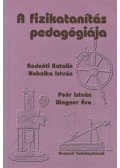 Radnóti Katalin,Nahalka István,Poór István,Wagner Éva - A fizikatanítás pedagógiája