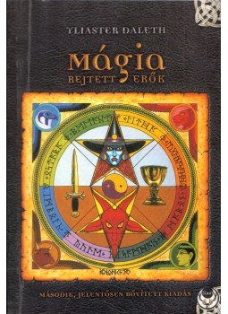 Yliaster Daleth - Mágia (dedikált),  2005 antikvár könyv