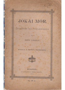 Névy László - Jókai Mór ötvenéves írói jubileumára, Budapest 1894 antikvár könyv