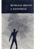 Munkácsi Miklós - A késdobáló