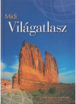 Horváth Zoltán, Faragó Imre - Midi Világatlasz Horváth Zoltán, Faragó Imre - Midi Világatlasz, Nyíregyháza 2004 antikvár könyv