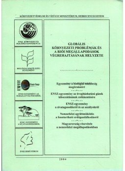 Faragó Tibor, Kerényi Attila - Globális környezeti problémák és a riói megállapodások végrehajtásának helyzete,  2004 antikvár könyv