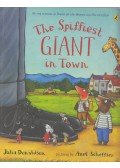 Julia Donaldson  - The Spiffiest Giant in Town