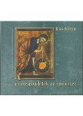 Kiss István - ...és megszületék az építészet