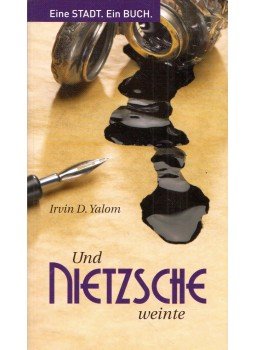 Irvin D. Yalom - Und Nietzsche weinte, Wien 2009 antikvár könyv