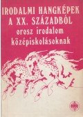 Bakcsi György - Irodalmi hangképek a XX. századból