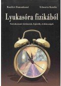 Bonifert Domonkosné,Schwartz Katalin - Lyukasóra fizikából